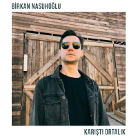 Karıştı Ortalık (Single)