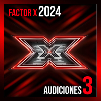 Factor X 2024 - Audiciones 3 (Live)