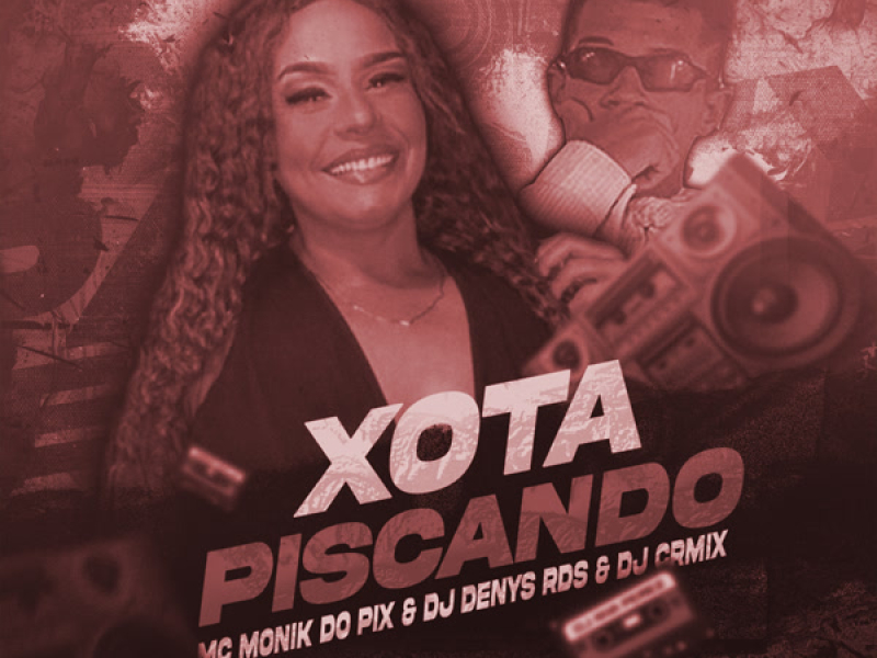 Xota Piscando (Single)