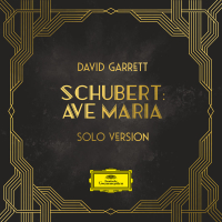 Schubert: Ave Maria, D. 839 (Arr. Garrett / van der Heijden for Violin and Orchestra) (Single)