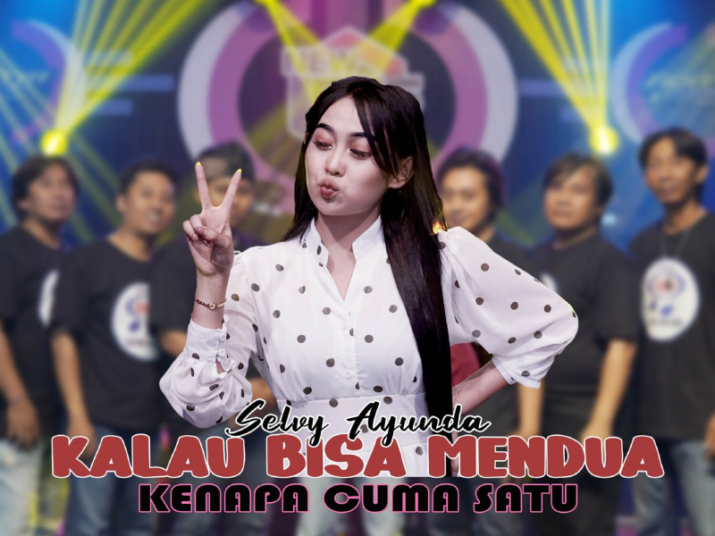Kalau Bisa Mendua Kenapa Cuma Satu (Single)