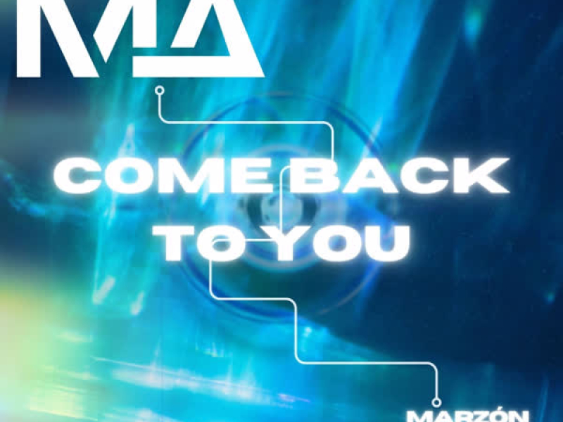 Come Back To You (Single)