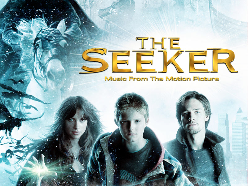 The Seeker: The Dark Is Rising (Music from the Motion Picture)