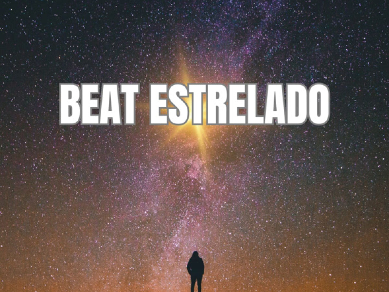Beat Estrelado (Single)