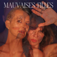 Mauvaises Filles (Single)