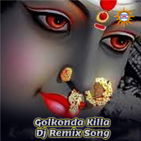 Golkonda Killa (Dj Remix) (Single)