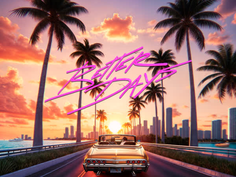 Better Days (Single)