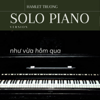 như vừa hôm qua (solo piano version)