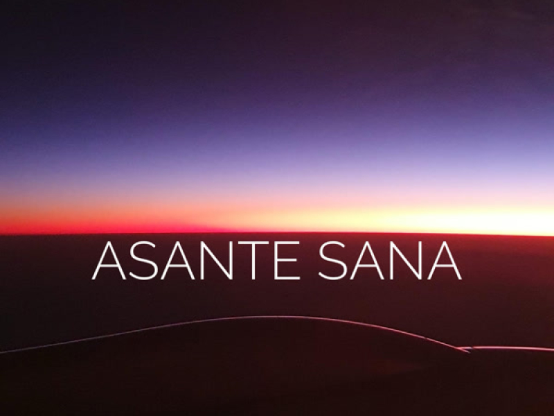 Asante Sana (Single)