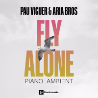 Fly Alone (Piano Ambient) (Single)