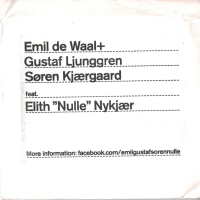 Emil De Waal+ Gustaf Ljunggren and Søren Kjærgaard Feat. Elith 