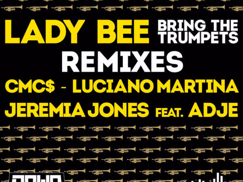 Bring the Trumpets Remixes - EP