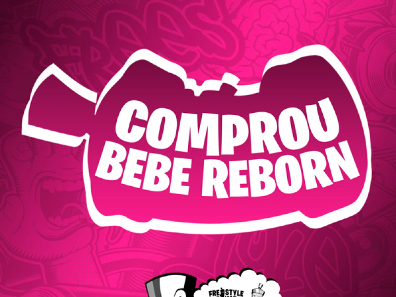 Comprou Bebe Reborn (Single)