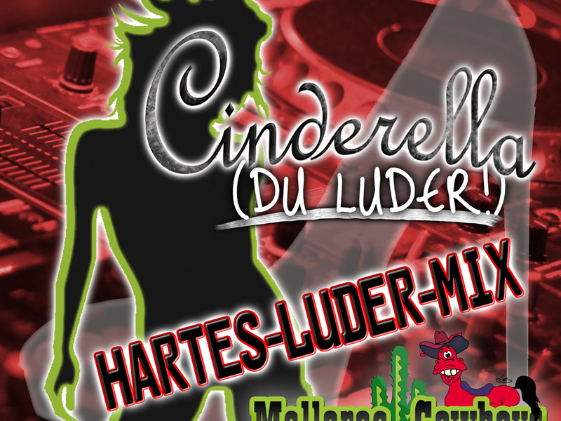 Cinderella (Du Luder) (Hartes-Luder-Mix) (Single)