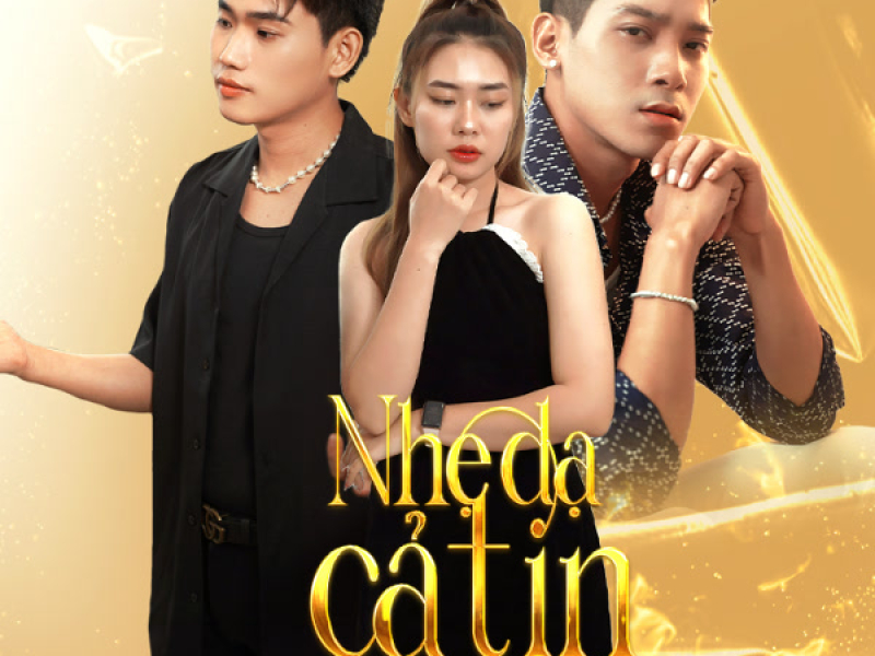 Nhẹ Dạ Cả Tin (Single)