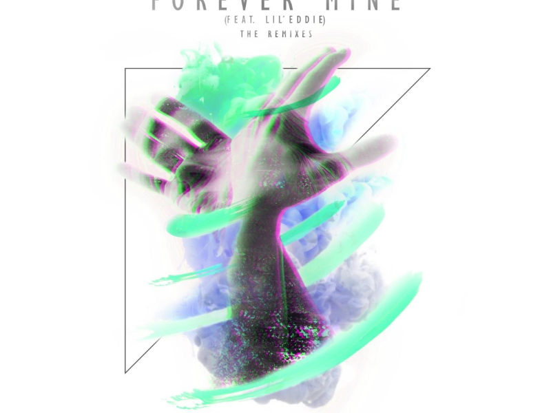Forever Mine (feat. Lil'Eddie) [The Remixes] (Dirty Ducks Remix) (Single)
