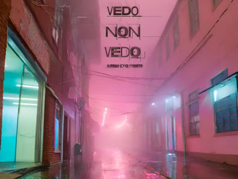 Vedo Non Vedo (Single)