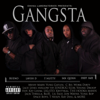 Omina Laboratories Presents: Gangsta (feat. Bueno, Lavish D, T Nutty, San Quinn & Dezit Eaze)