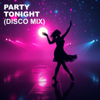 Party Tonight (Disco Mix) (Single)
