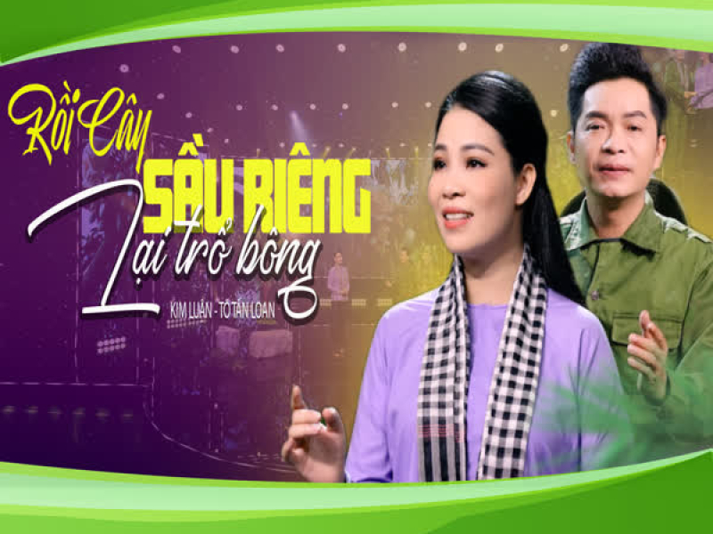 Rồi Cây Sầu Riêng Lại Trổ Bông (Single)