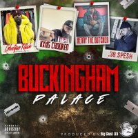 Buckingham Palace (feat. Kxng Crooked, Benny the Butcher & 38 Spesh) (Single)