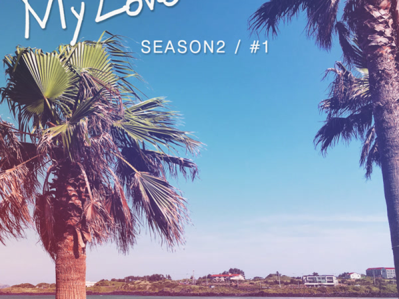 SEASON2/#1 LOVE ROAD (Single)