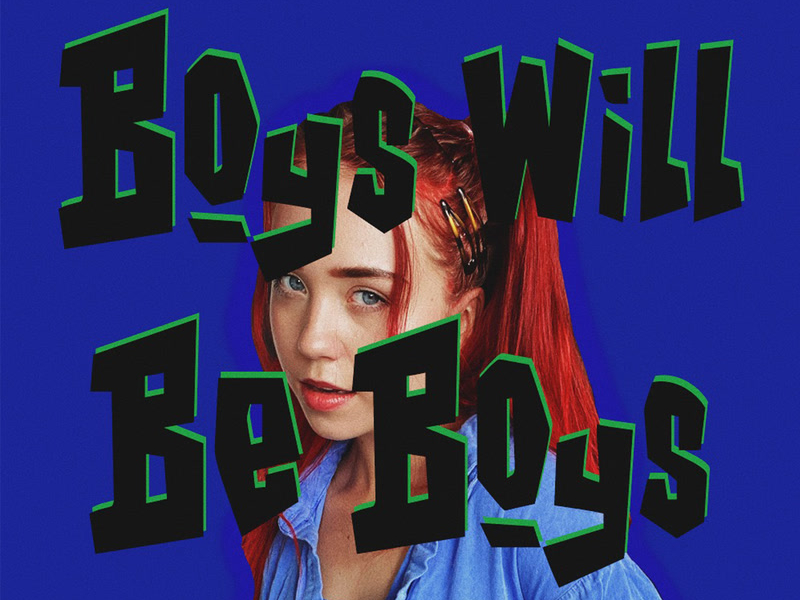 Boys Will Be Boys (Single)