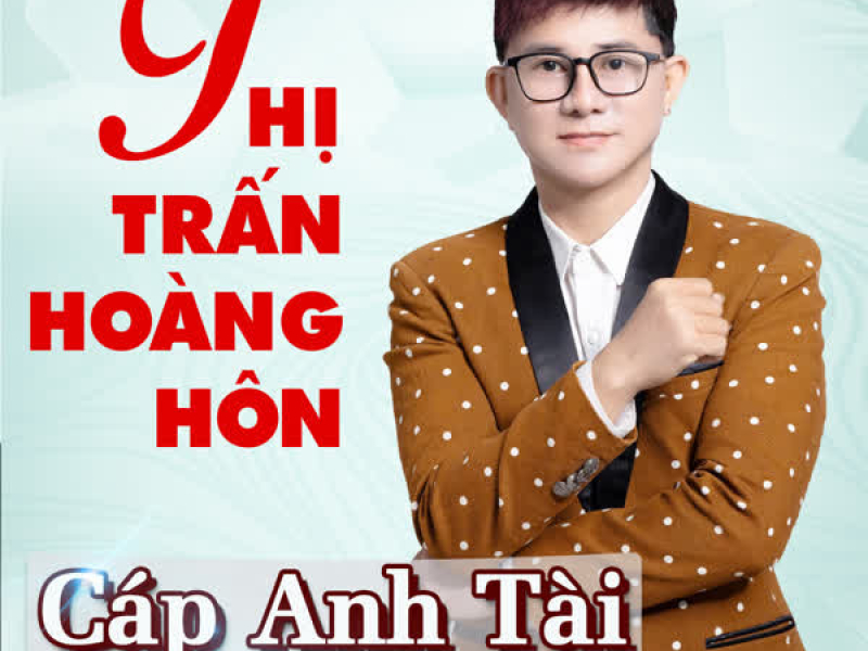 Thị Trấn Hoàng Hôn (Single)