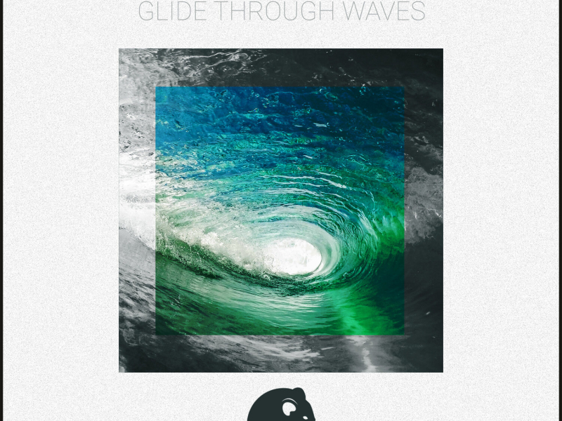 Glide Through Waves (Single)