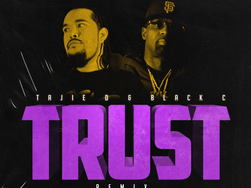 Trust (Remix) [feat. Black C]