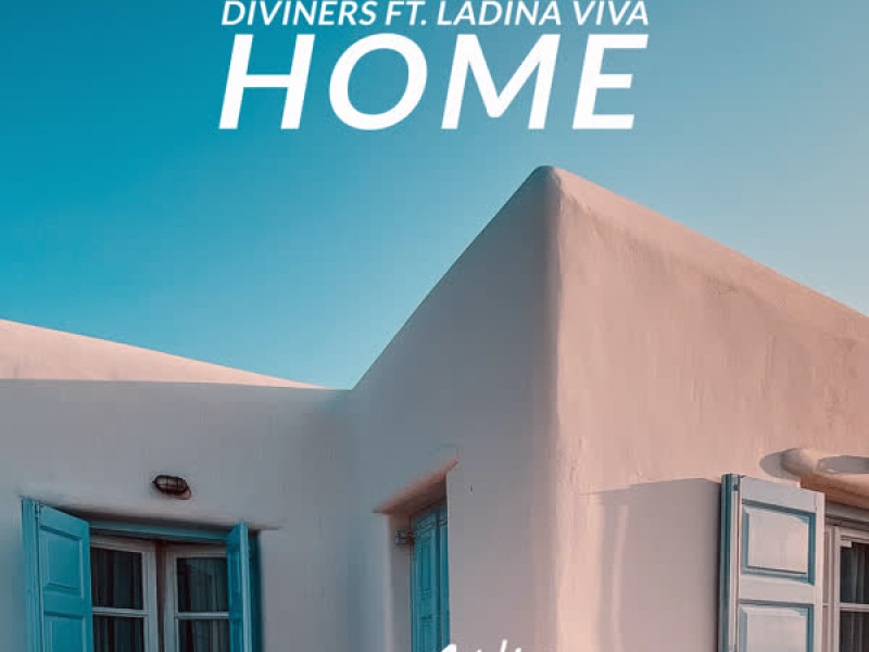 Home (Ft. Ladina Viva) (Single)