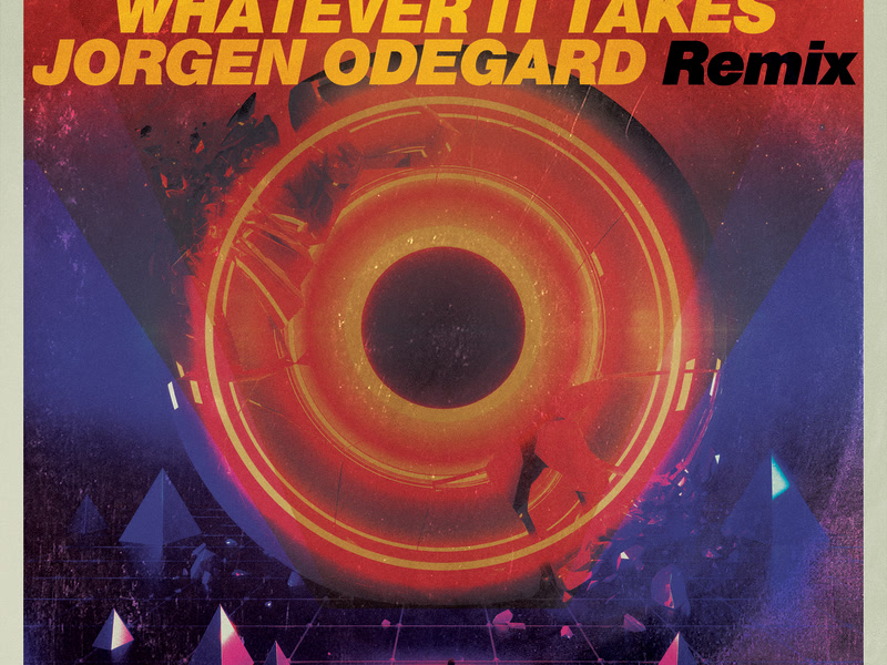 Whatever It Takes (Jorgen Odegard Remix) (Single)