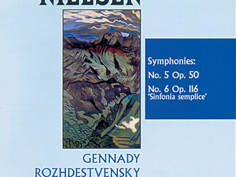 Nielsen: Symphony No. 5 & Symphony No. 6