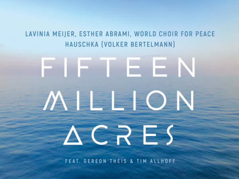 Fifteen Million Acres (Single)