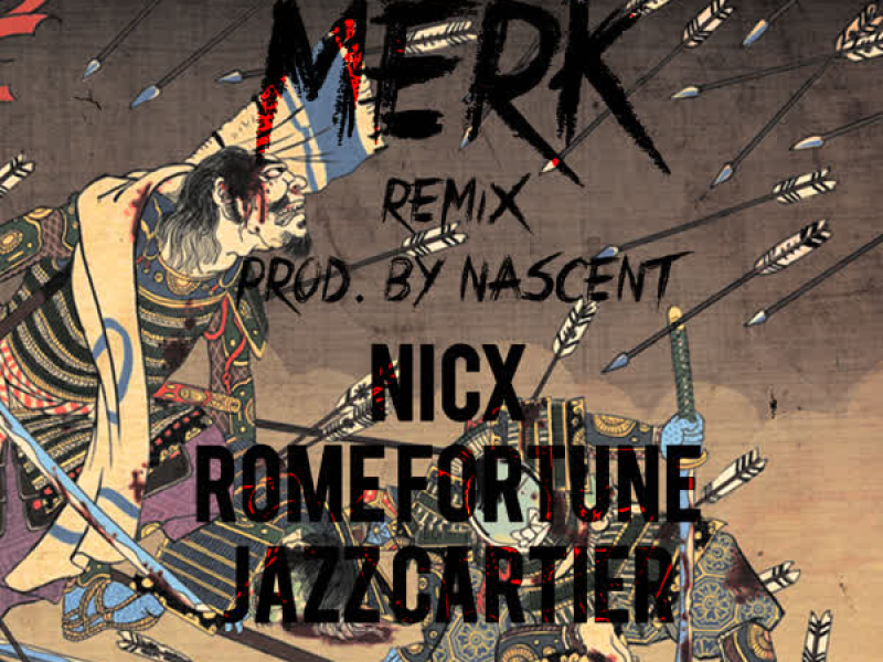 MERK (Remix) [feat. Jazz Cartier & Rome Fortune] (Single)