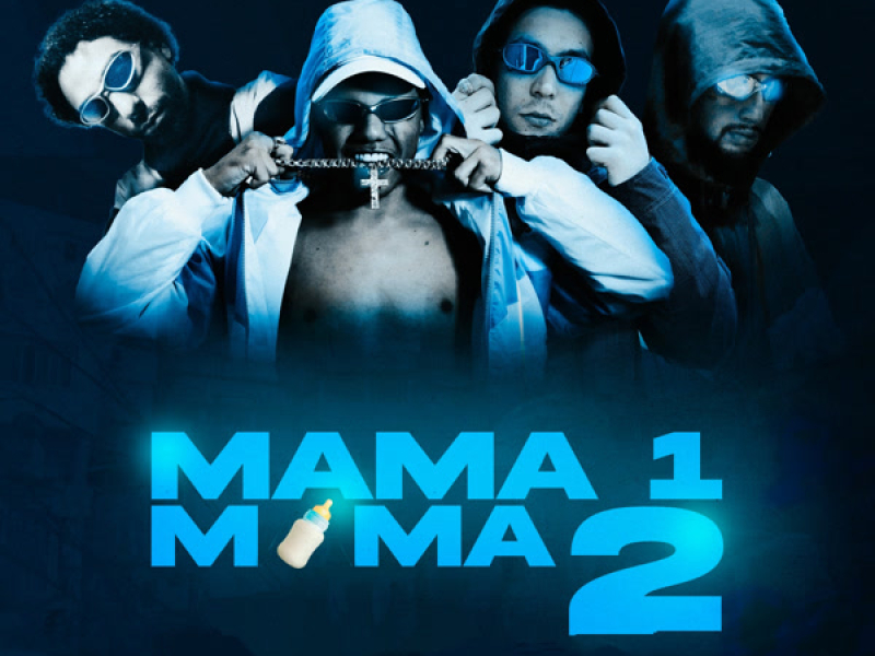 MAMA 1 MAMA 2 (Single)
