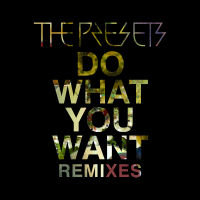 Do What You Want (Remixes) (Single)