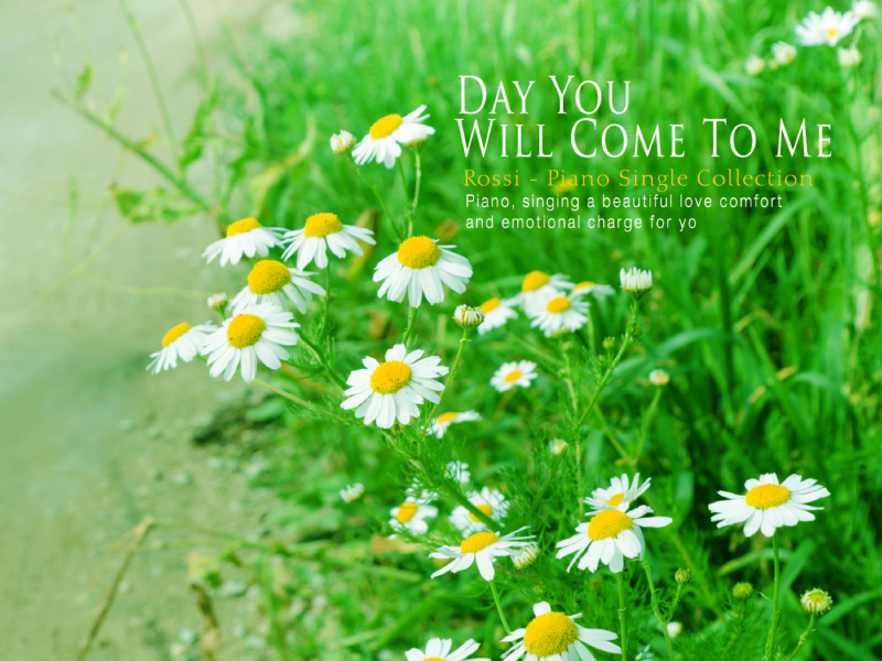 The day you come to me (Single)