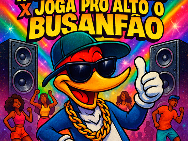 Montagem do Pica pau x Joga pro alto o Busanfão (Single)