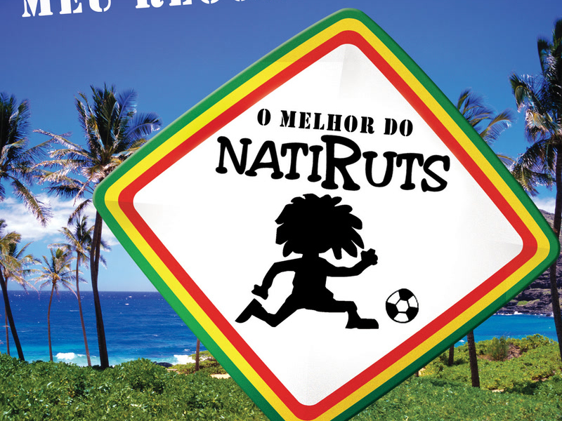 Meu Reggae É Roots - O Melhor Do Natiruts