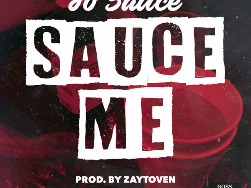 Sauce Me (Single)