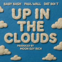 Up in the Clouds (feat. Dat Boi T) (Single)