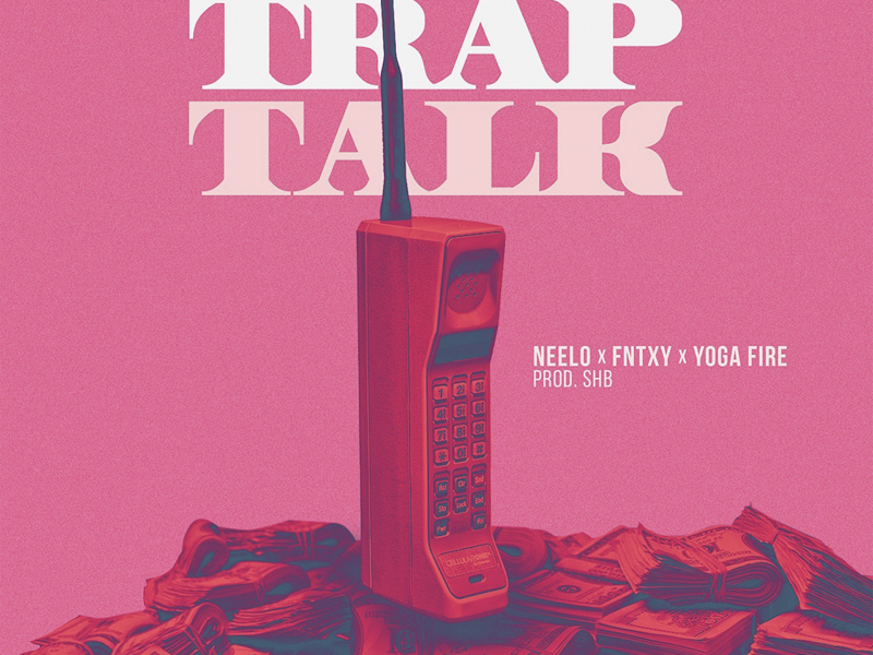 Trap Talk (Single)