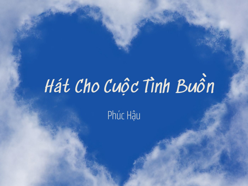 Hát Cho Cuộc Tình Buồn (Single)