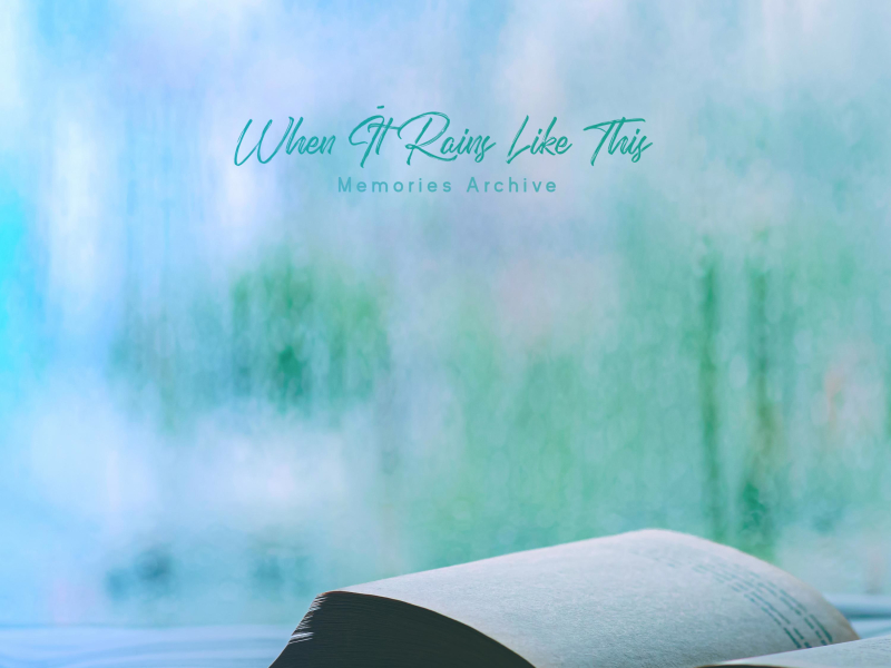 When It Rains Like This (Single)