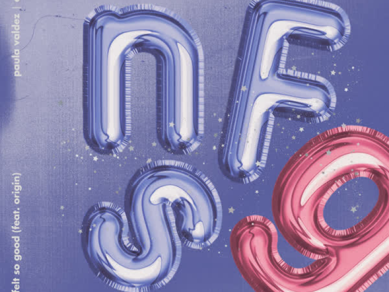 never felt so good (feat. ORIGIN) (Single)