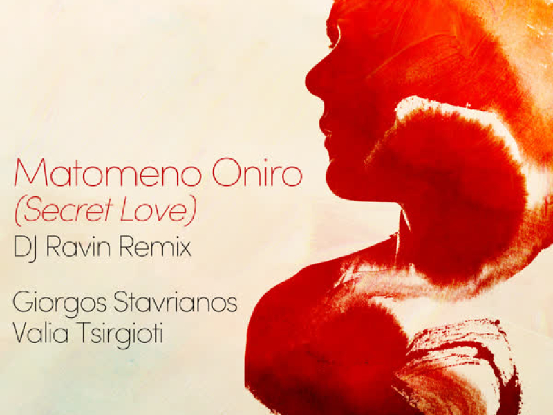 Matomeno Oniro (Secret Love) (DJ Ravin Remix) (Single)