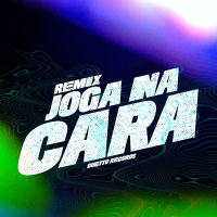 JOGA NA CARA (Remix) (Single)