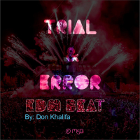 Trial and Error (EDM Beat) (Single)