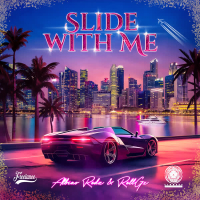 Slide With Me (feat. Rell Gz) (Single)